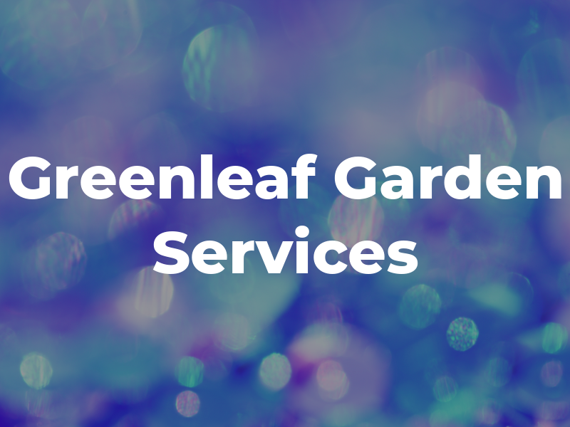 Greenleaf Garden Services