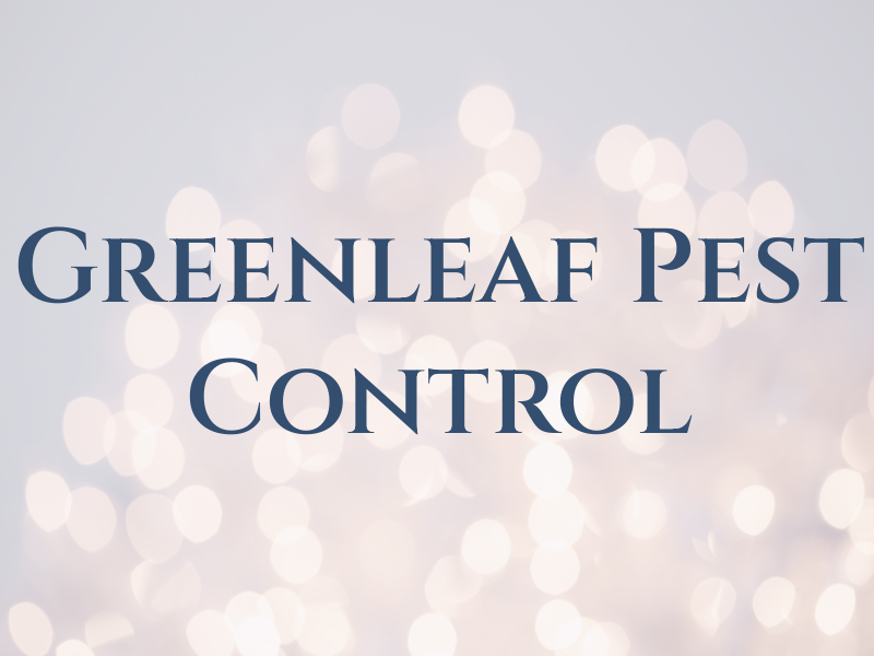 Greenleaf Pest Control