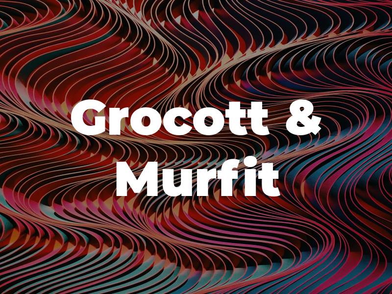 Grocott & Murfit