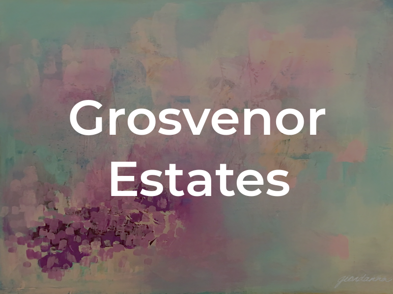 Grosvenor Estates