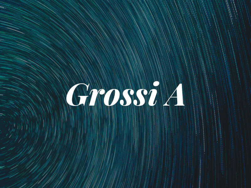 Grossi A