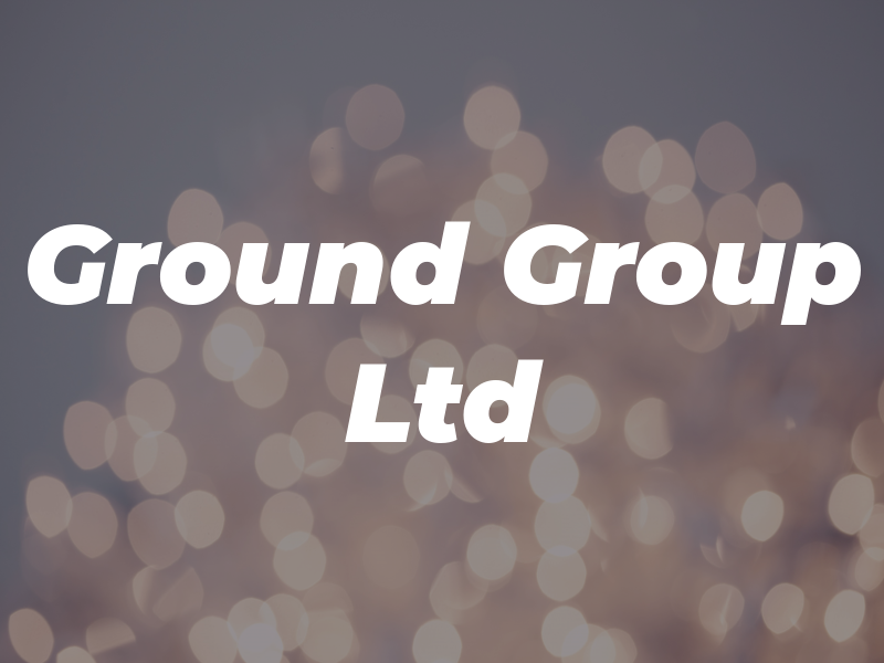 Ground Group Ltd