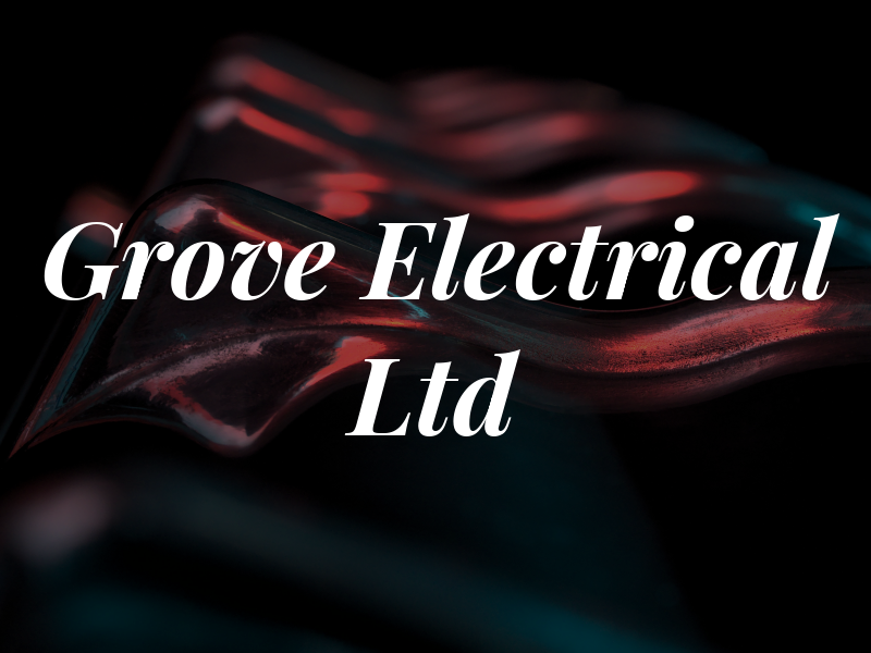 Grove Electrical Ltd