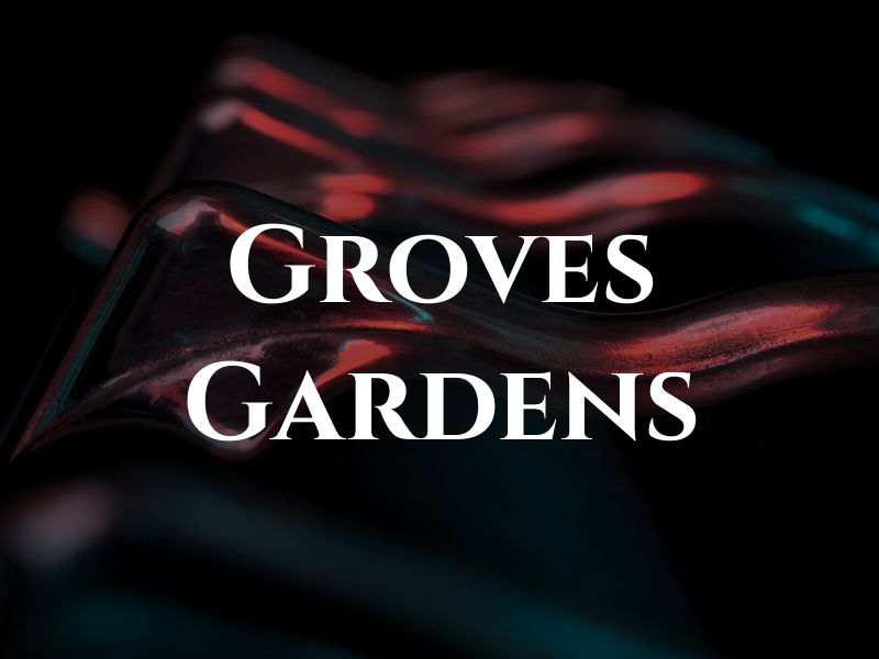 Groves Gardens