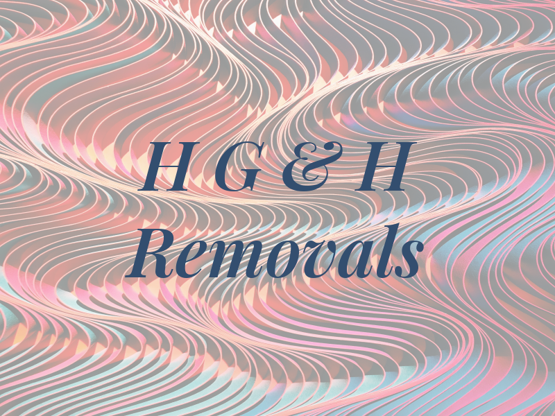 H G & H Removals