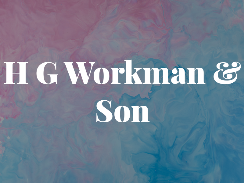 H G Workman & Son