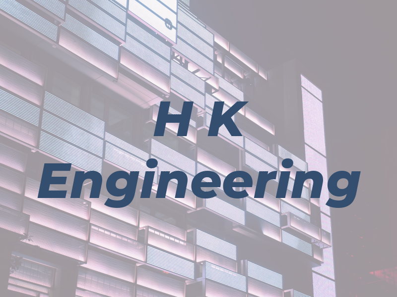 H K Engineering