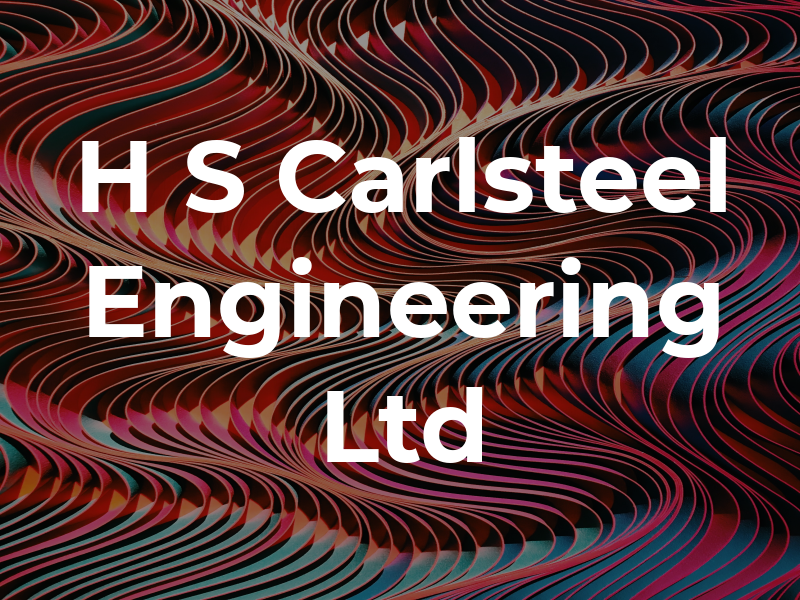 H S Carlsteel Engineering Ltd