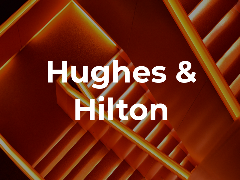 Hughes & Hilton