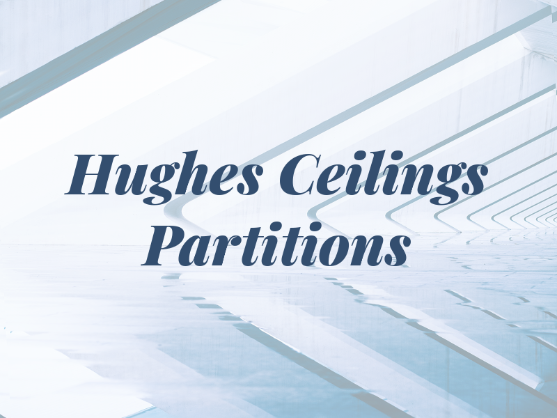 Hughes Ceilings & Partitions