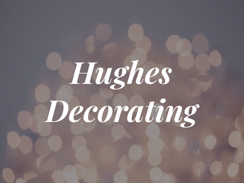 Hughes Decorating