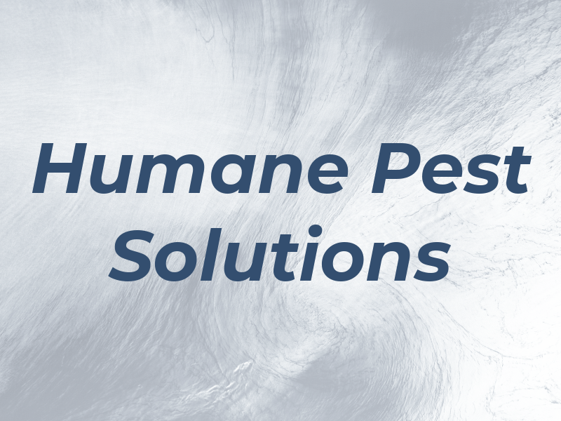 Humane Pest Solutions