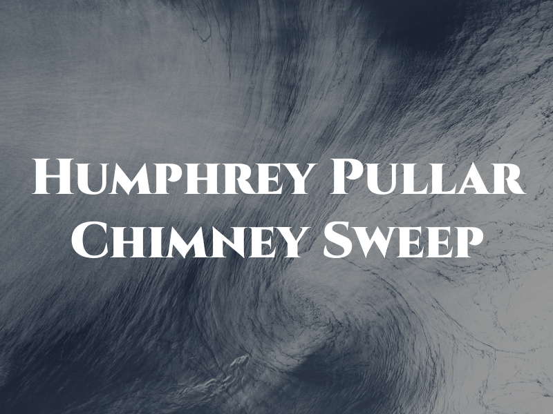 Humphrey Pullar Chimney Sweep