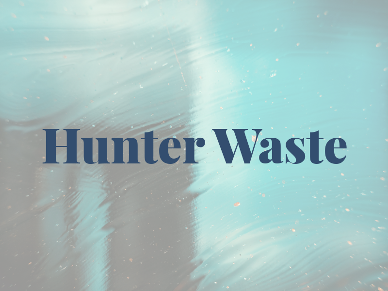 Hunter Waste