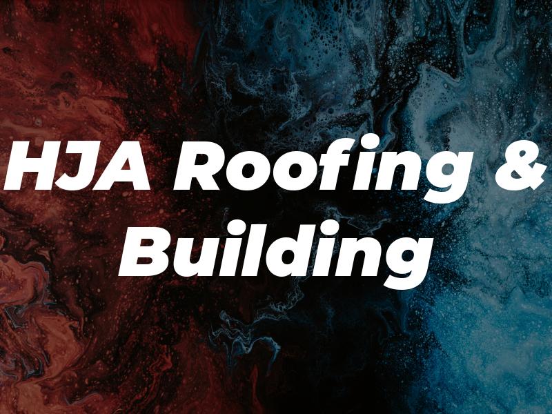 HJA Roofing & Building
