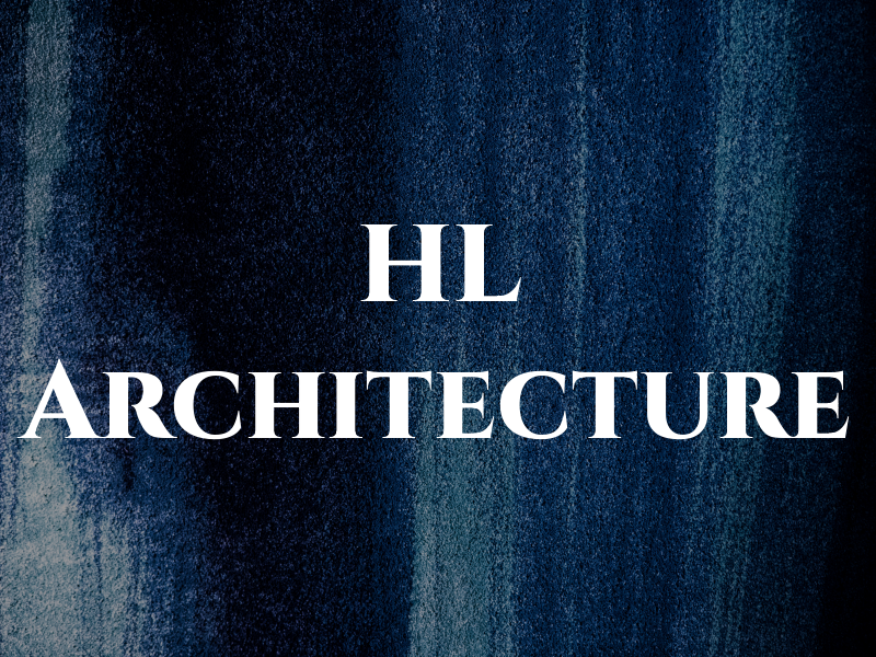 HL Architecture