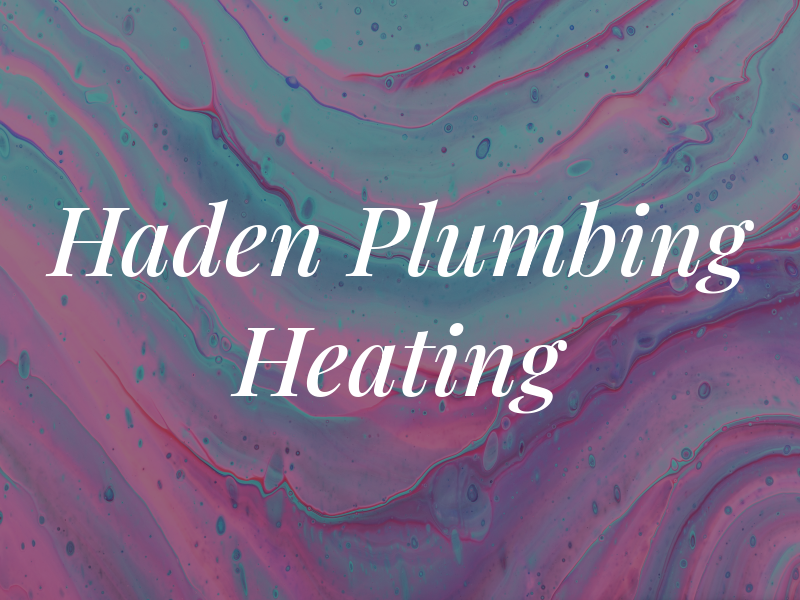 Haden Plumbing & Heating