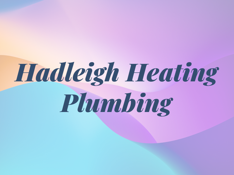 Hadleigh Heating & Plumbing Ltd