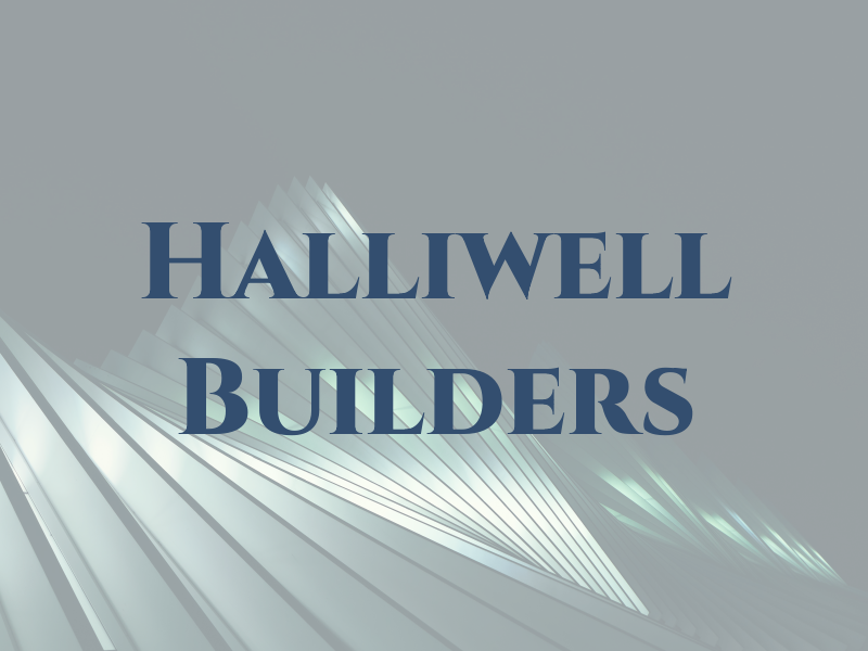 Halliwell Builders
