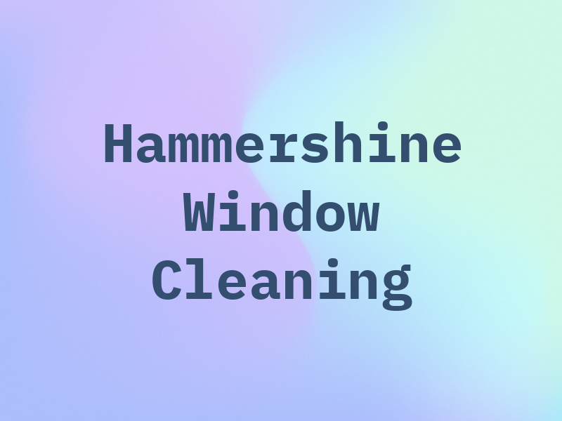 Hammershine Window Cleaning