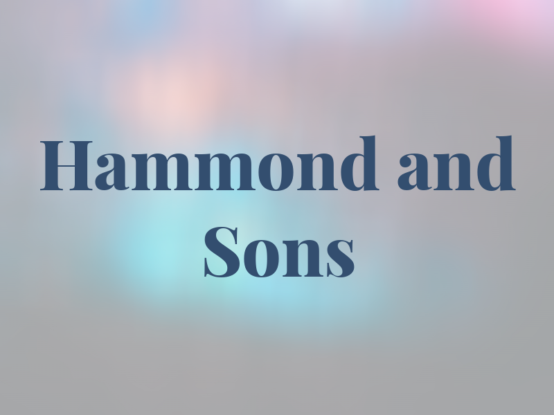 Hammond and Sons
