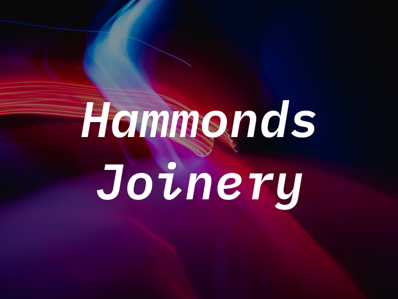 Hammonds Joinery