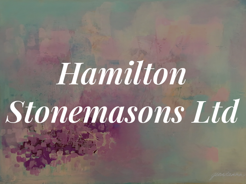 Hamilton Stonemasons Ltd