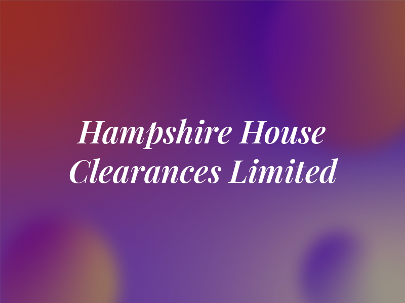 Hampshire House Clearances Limited