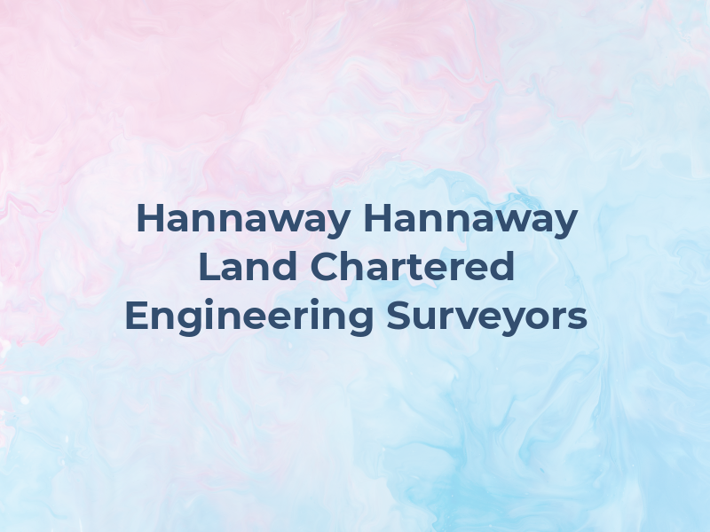 Hannaway and Hannaway Land & Chartered Engineering Surveyors