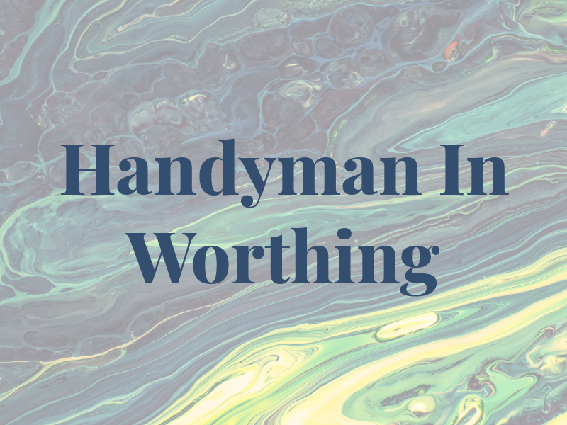 Handyman In Worthing