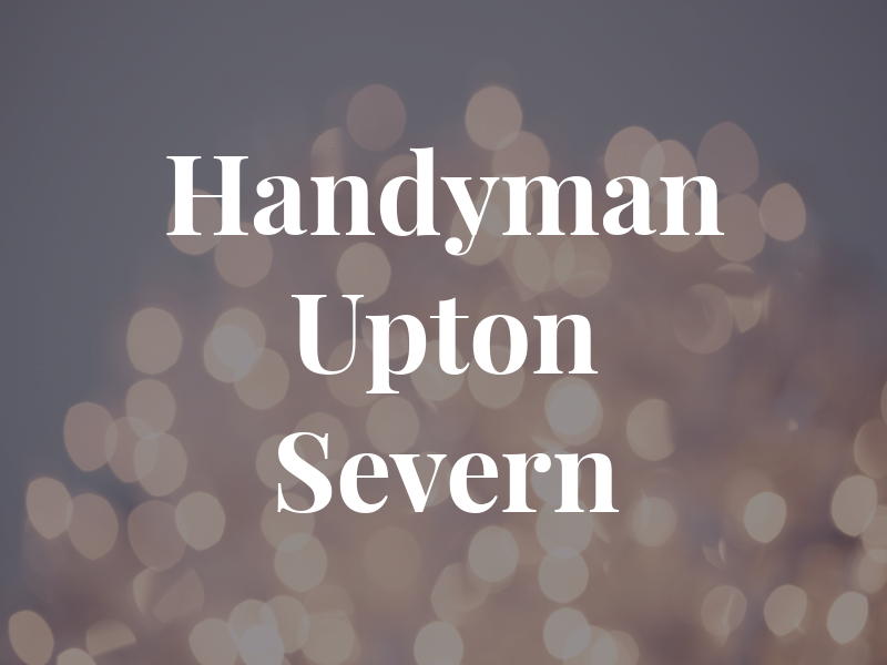 Handyman Upton on Severn