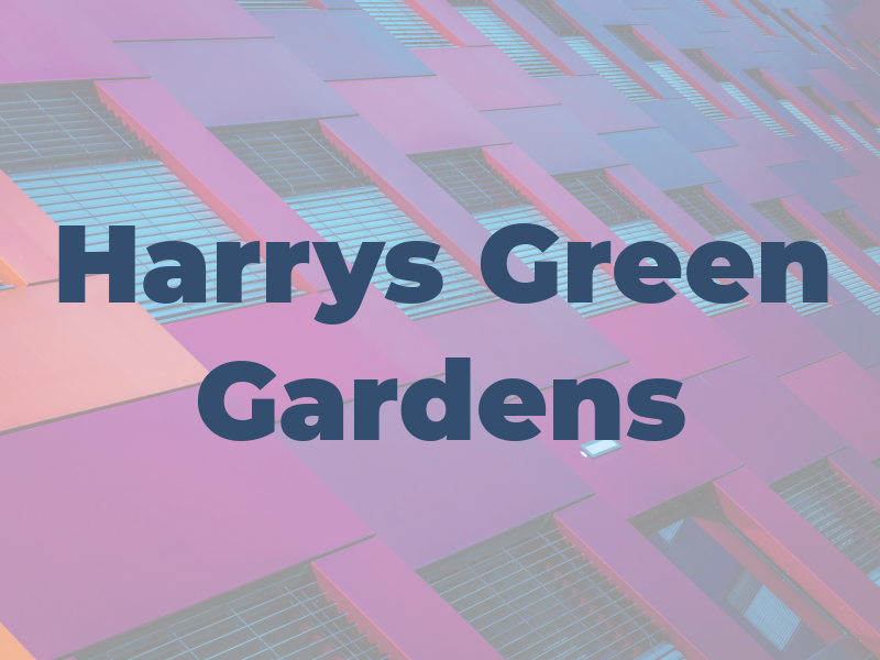 Harrys Green Gardens