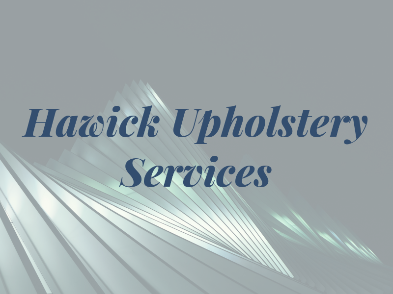 Hawick Upholstery Services