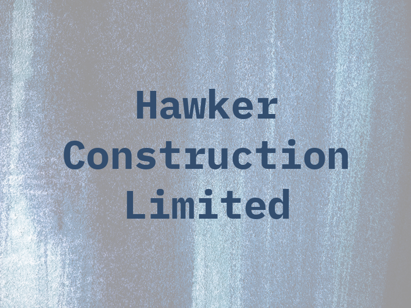 Hawker Construction Limited