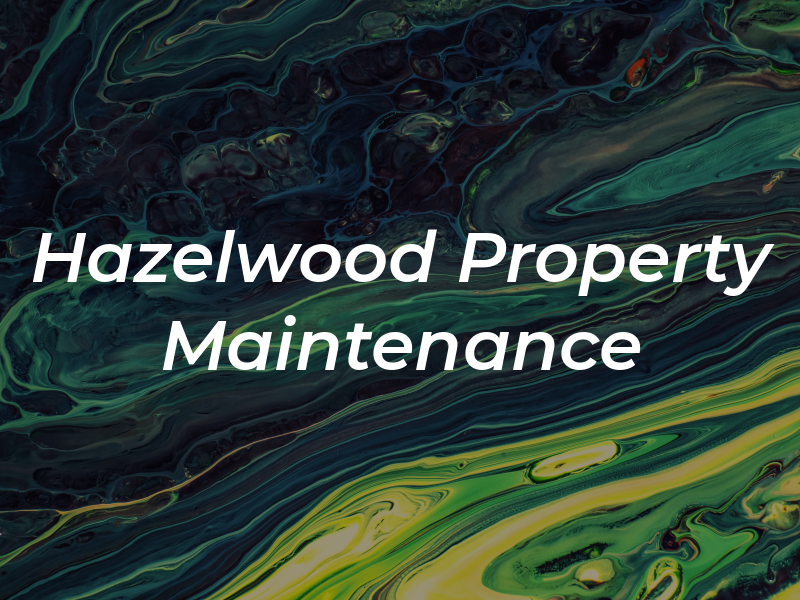 Hazelwood Property Maintenance