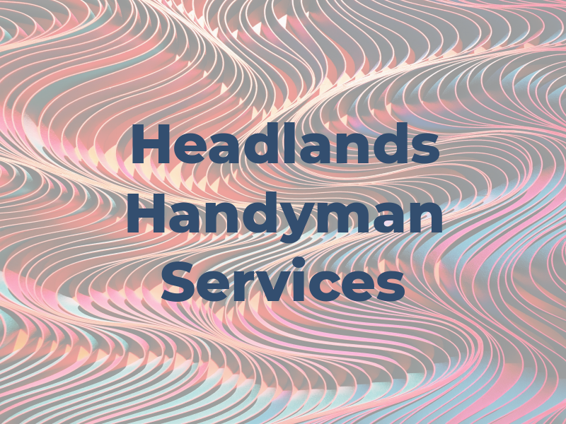 Headlands Handyman Services