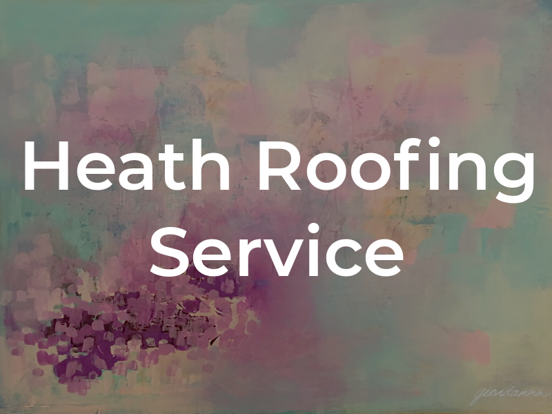 Heath Roofing Service Ltd