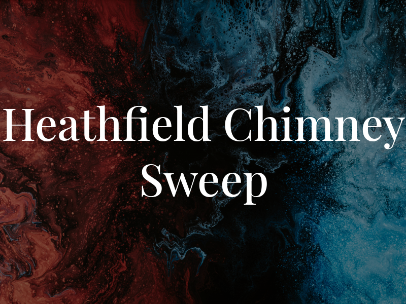 Heathfield Chimney Sweep