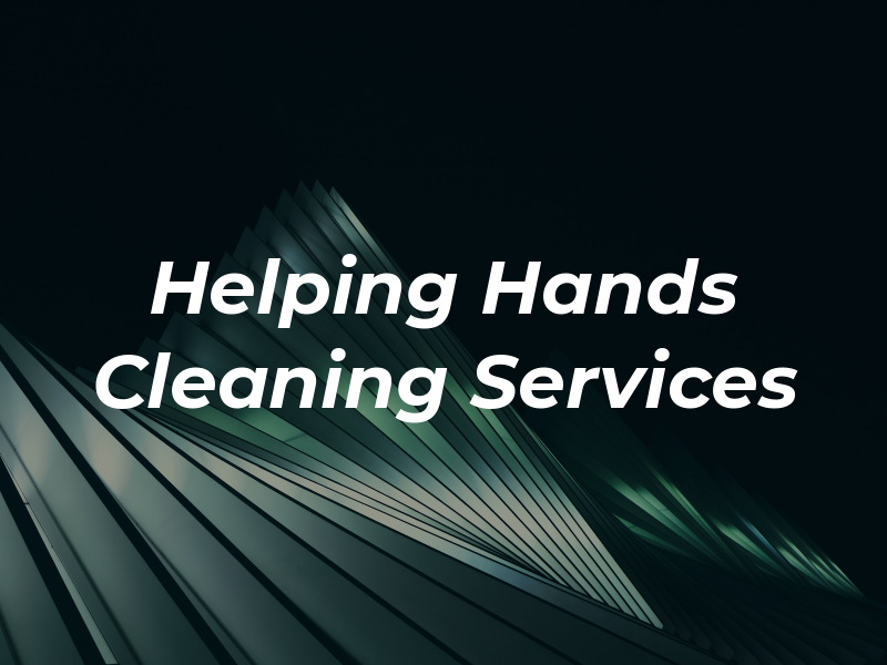 Helping Hands Cleaning Services