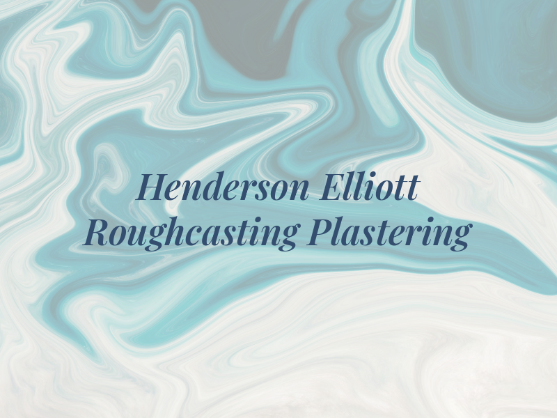 Henderson & Elliott Roughcasting and Plastering