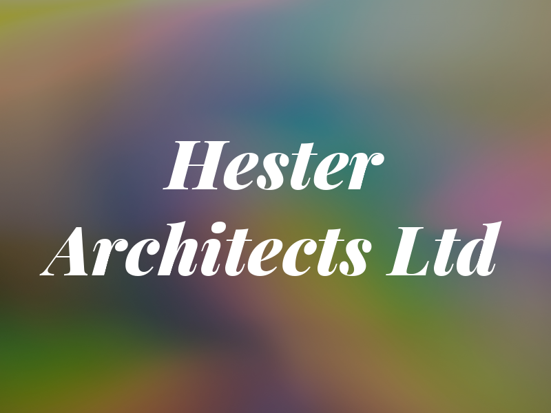 Hester Architects Ltd