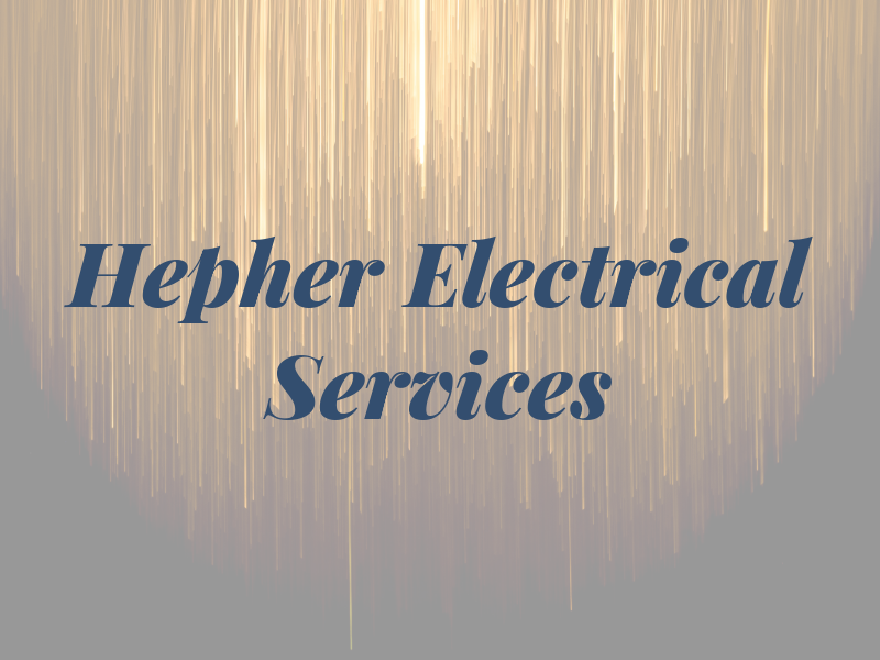 Hepher Electrical Services