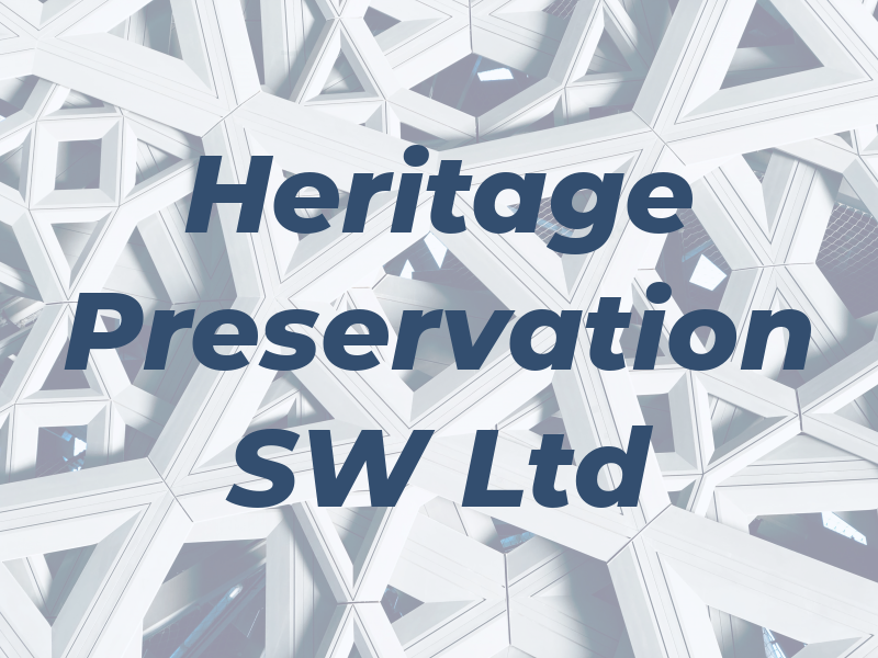 Heritage Preservation SW Ltd