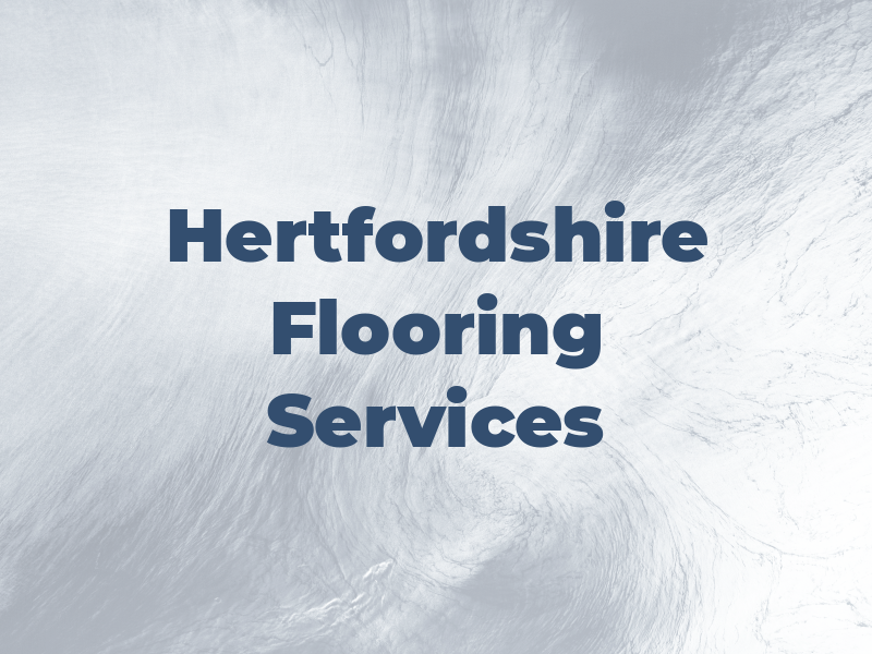 Hertfordshire Flooring Services