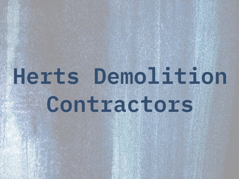 Herts Demolition Contractors