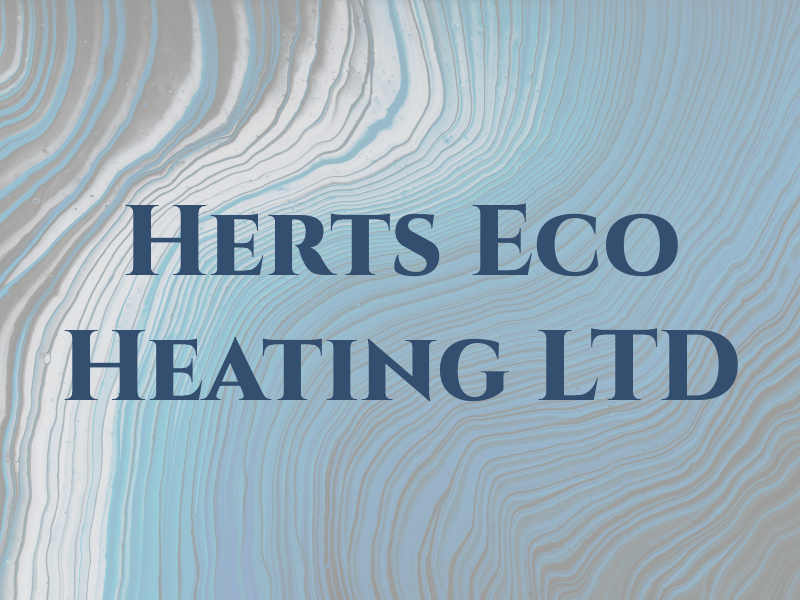 Herts Eco Heating LTD