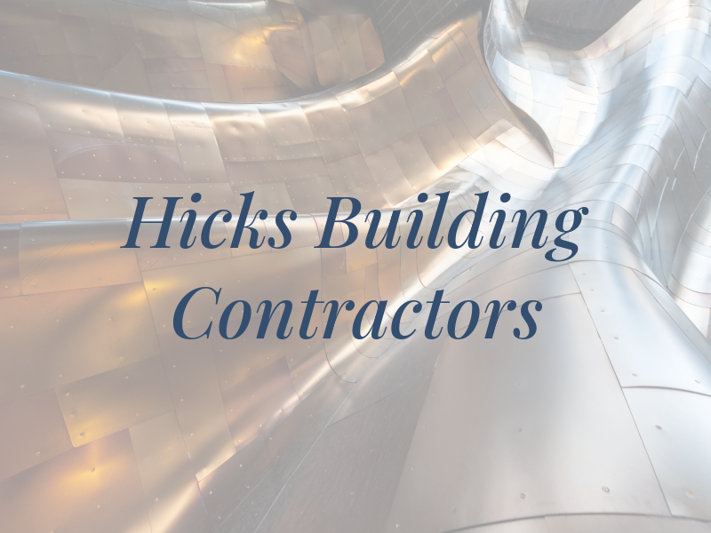Hicks Building Contractors Ltd