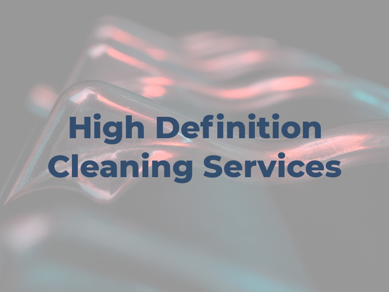 High Definition Cleaning Services