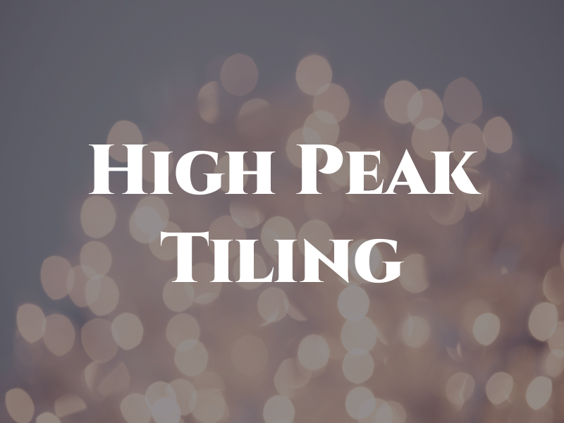 High Peak Tiling
