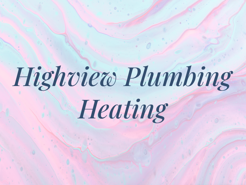 Highview Plumbing & Heating
